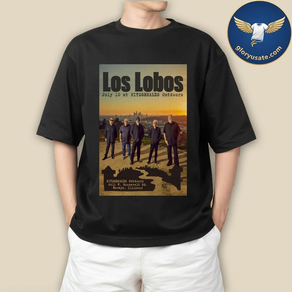 Los Lobos Tour Berwyn IL July 10 2026 Poster Shirt