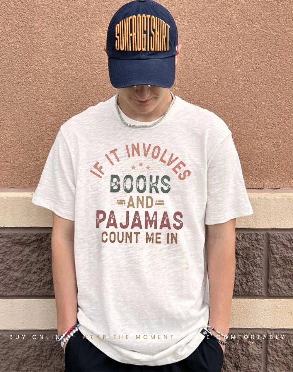 If it involves Books and Pajamas count me in shirt