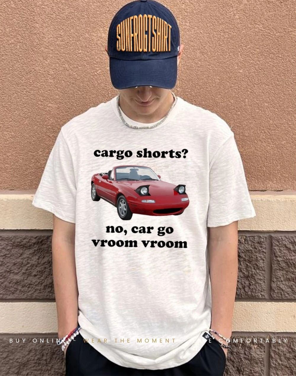 Cargo Shorts Pun cargo shorts no car go vroom vroom shirt