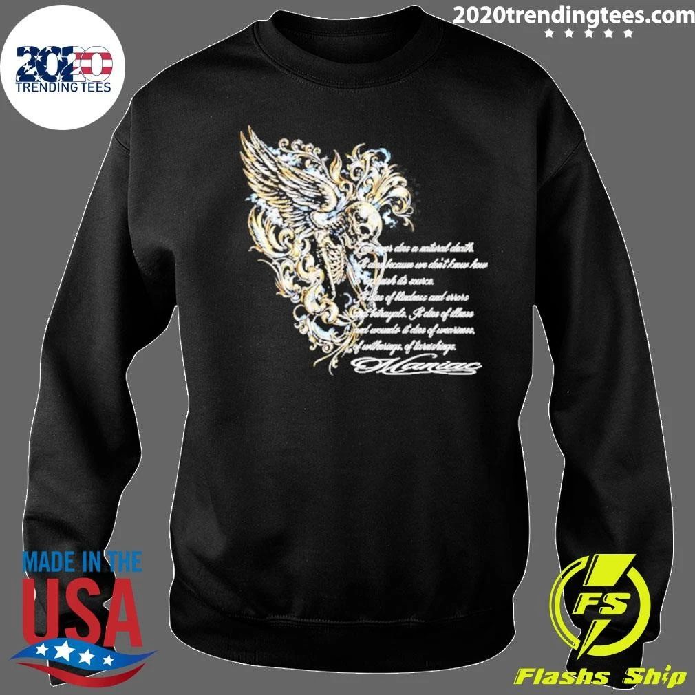 Skeleton Love Never Dies A Natural Death Maniac Shirt