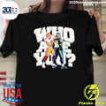 49ers Tailgate Who Are You Shirt