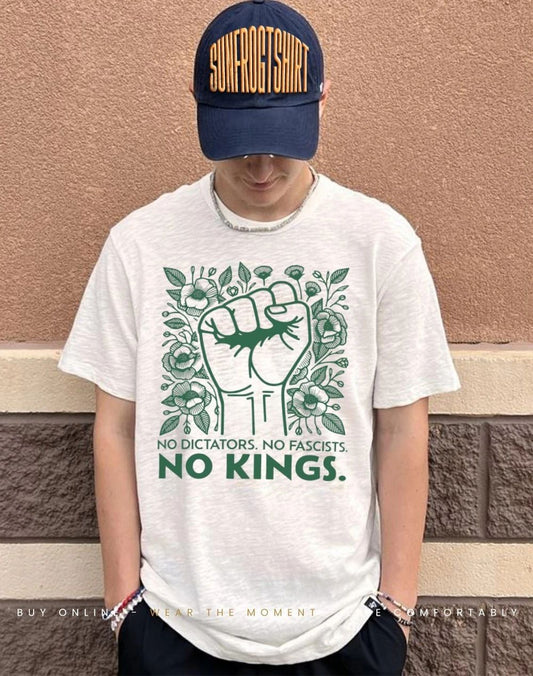 No dictators no fascists no kings shirt