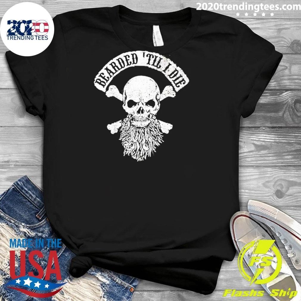 Bearded ‘til I Die Beard Skull Crossbones Shirt