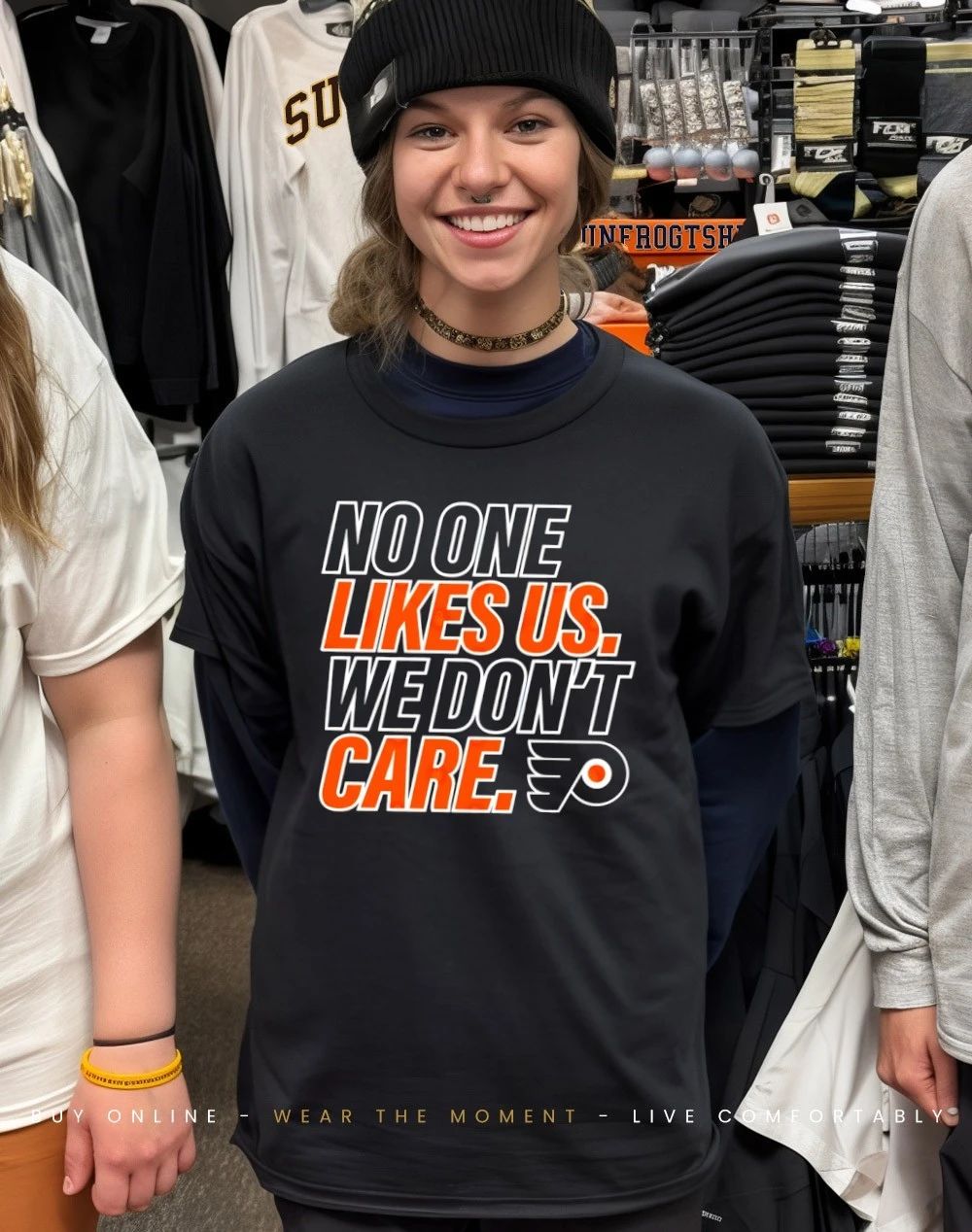 No One Likes Us We Dont Care Philadelphia Flyers Hockey shirt