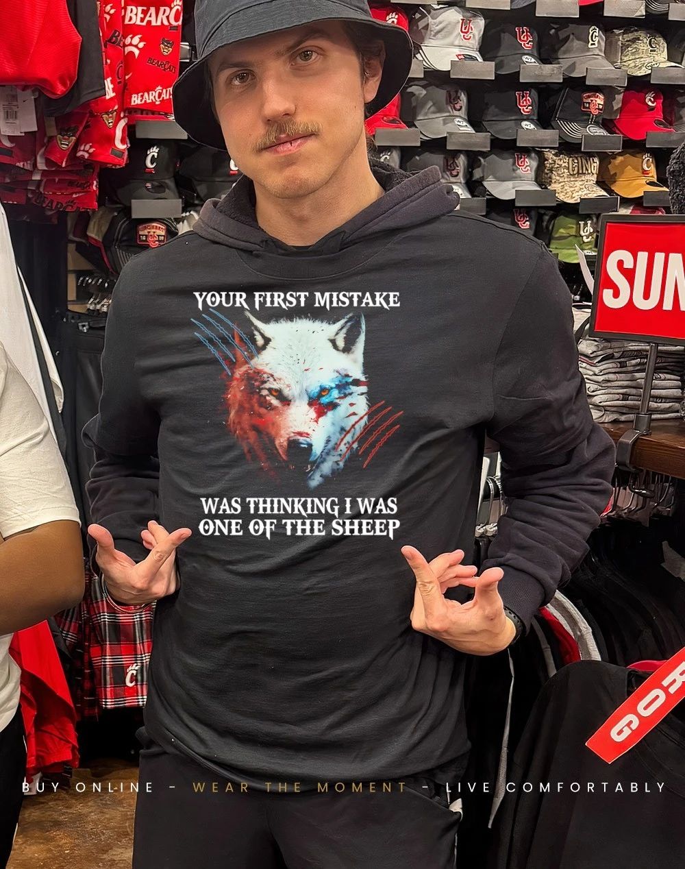 Wolf your first mistake was thinking I was one of the sheep shirt