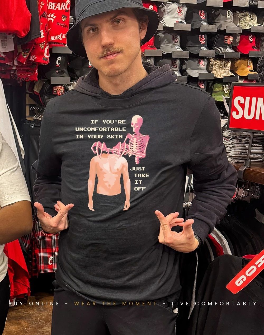 Take off your skin If you’re uncomfortable in your skin just take it off shirt