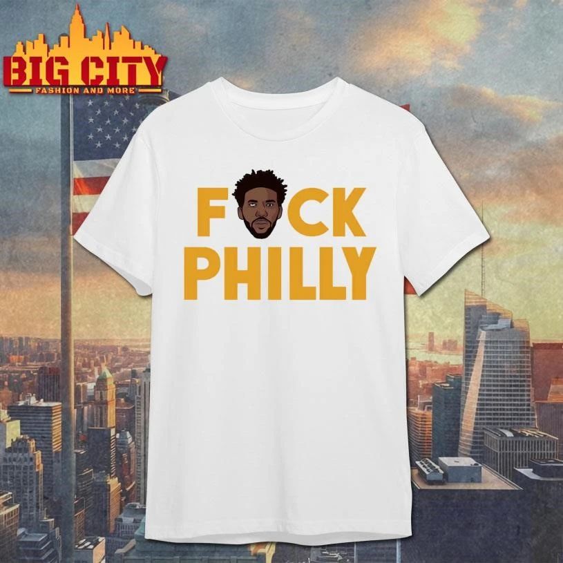 Embiid F-ck Philly Shirt
