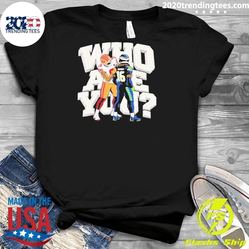 49ers Tailgate Who Are You Shirt