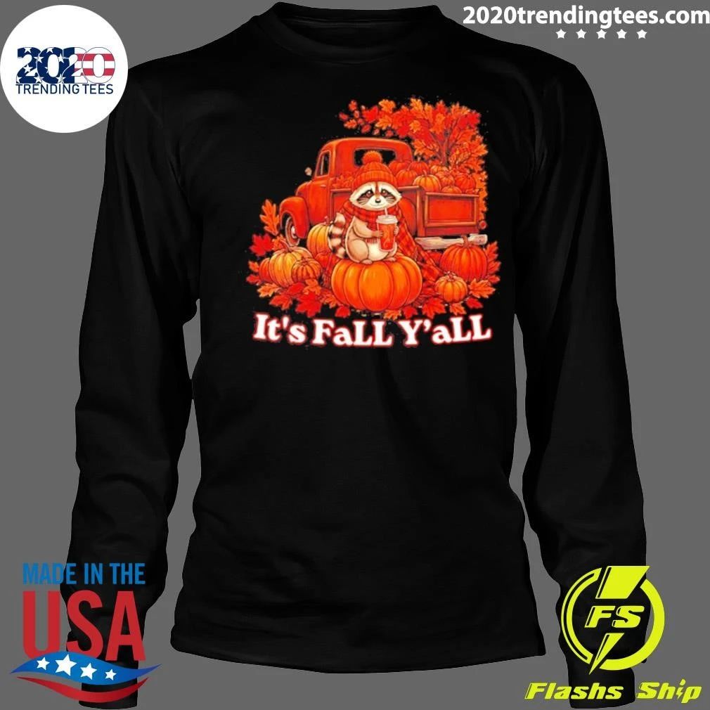 It’s Fall Y’all Raccoon With Pumpkin Truck Shirt