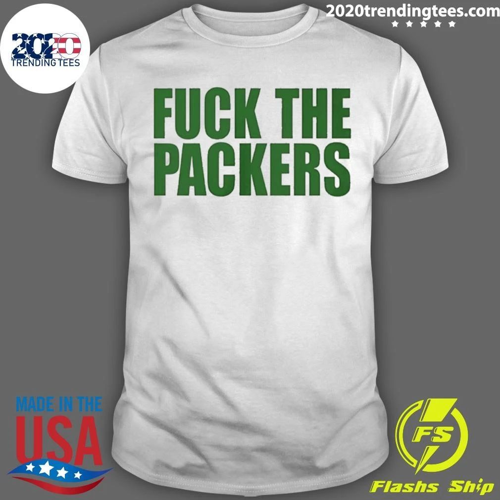 Fuck The Green Bay Packers Shirt