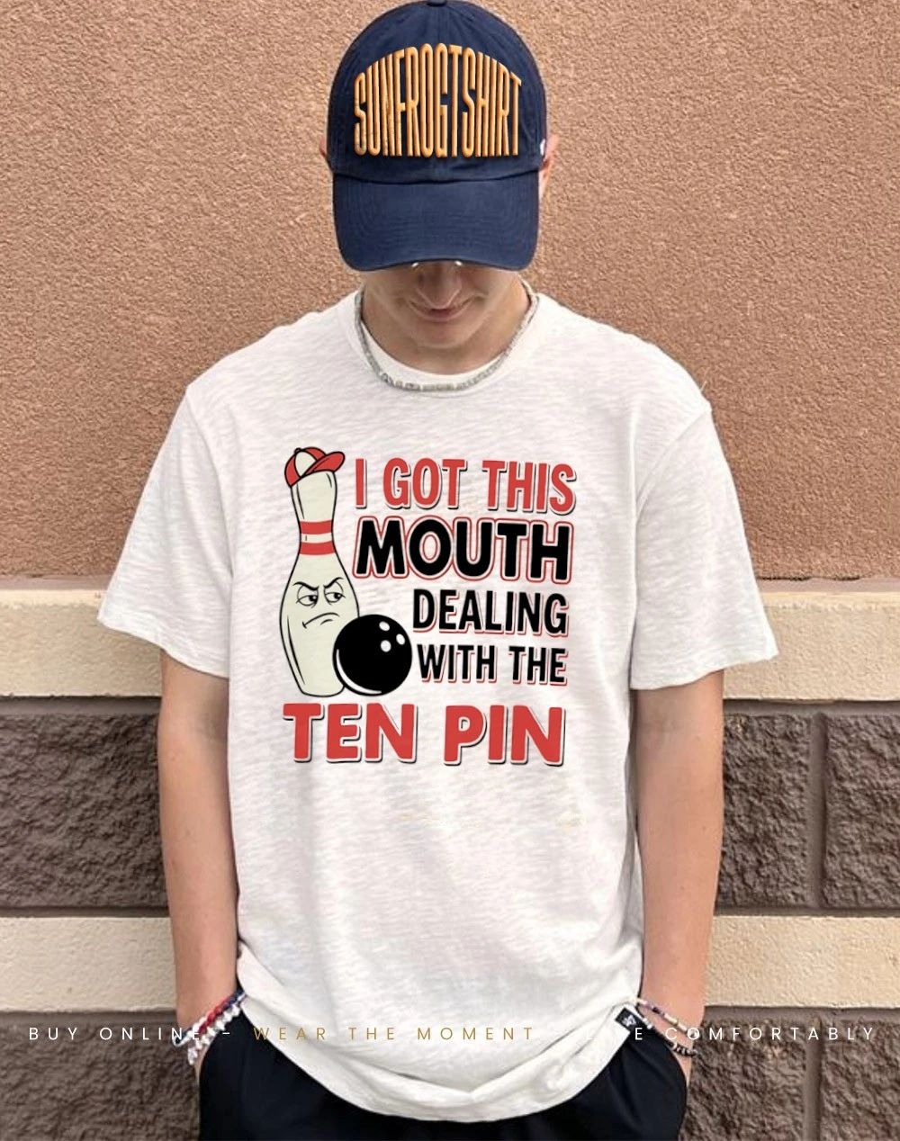 I got this mouth dealing with the Ten Pin bowling shirt