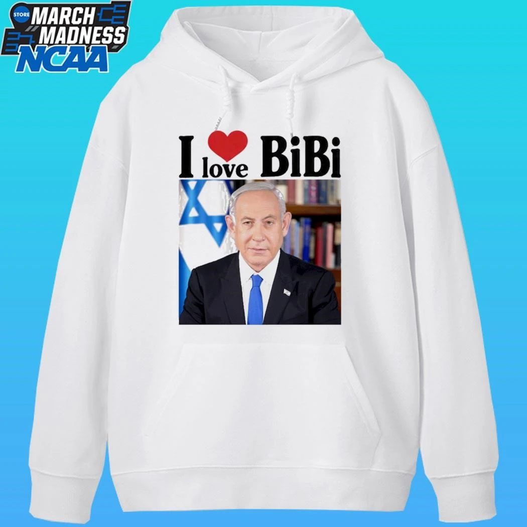Trump I Love Bibi Benjamin Netanyahu Shirt
