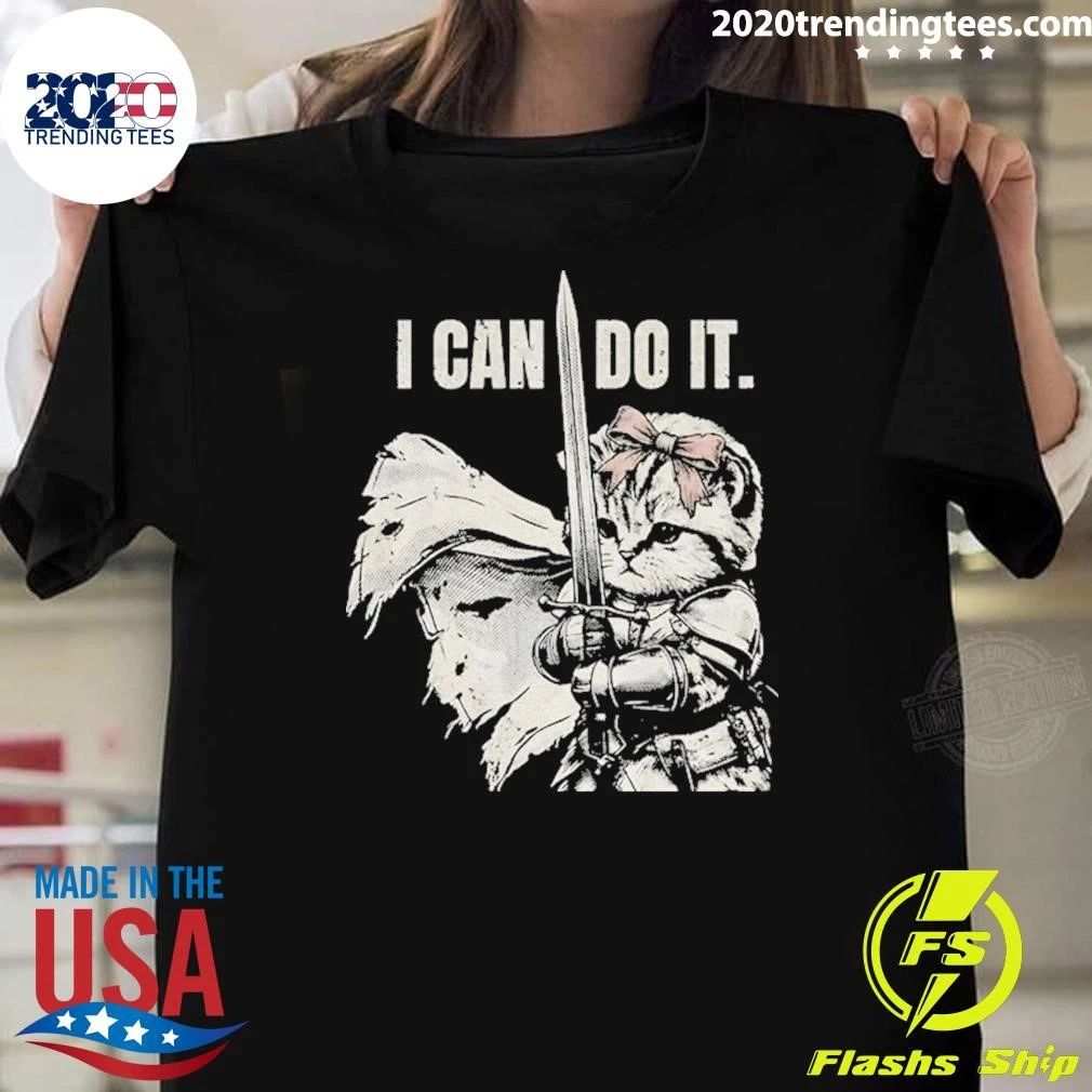 Cute Kitten Knight With Sword Meme I Can Do It Shirt
