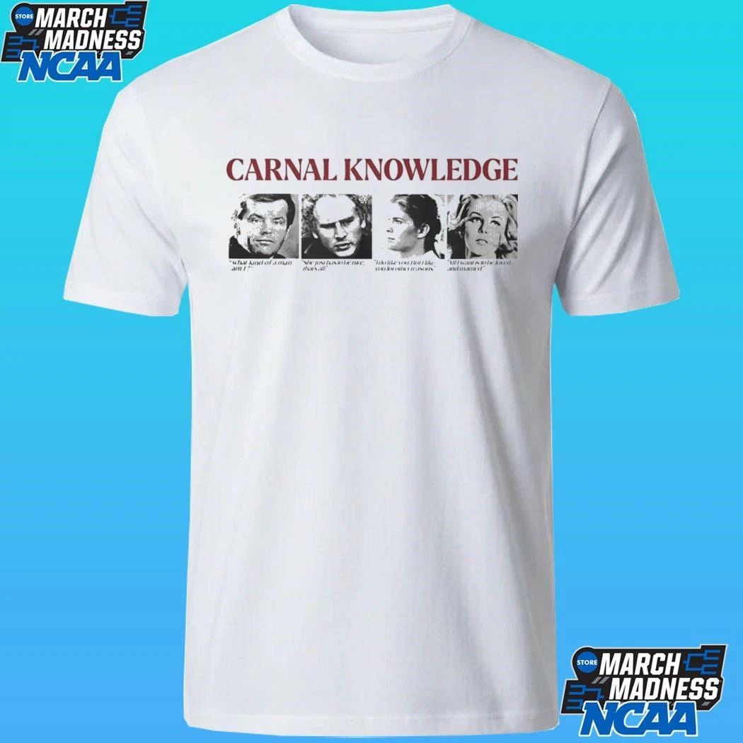 Carnal Knowledge Shirt
