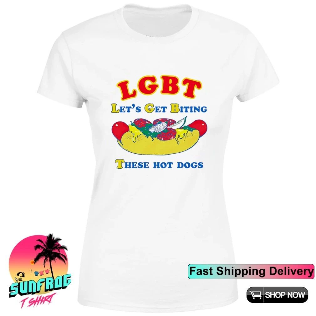 LGBT Let’s Get Biting These Hot Dogs shirt