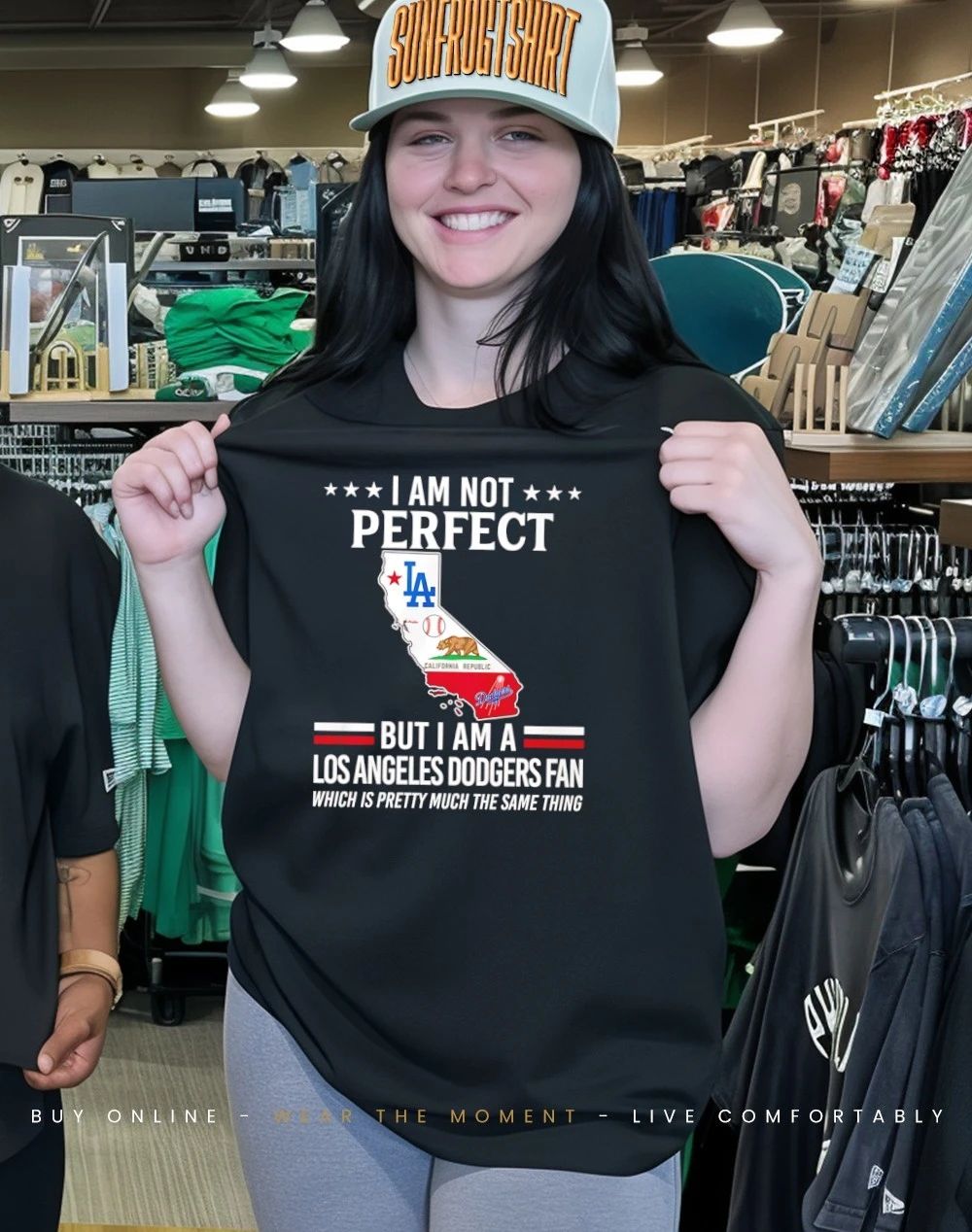 I am not perfect but I am a Los Angeles Dodgers Fan which is pretty much the same thing shirt
