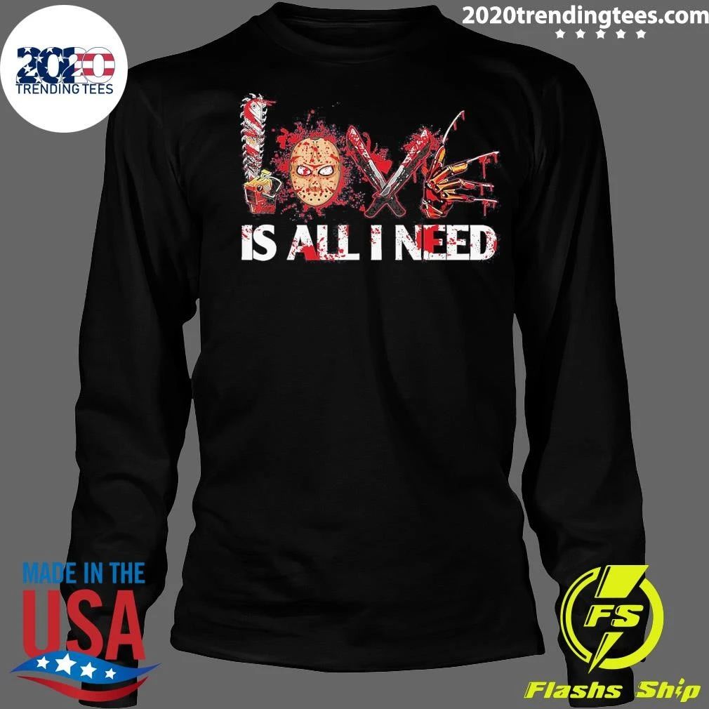 Horror Icons Love Is All I Need Halloween Shirt