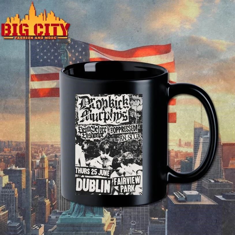 Premium Dropkick Murphys June 25 2026 In Dublin Ireland Poster Shirt