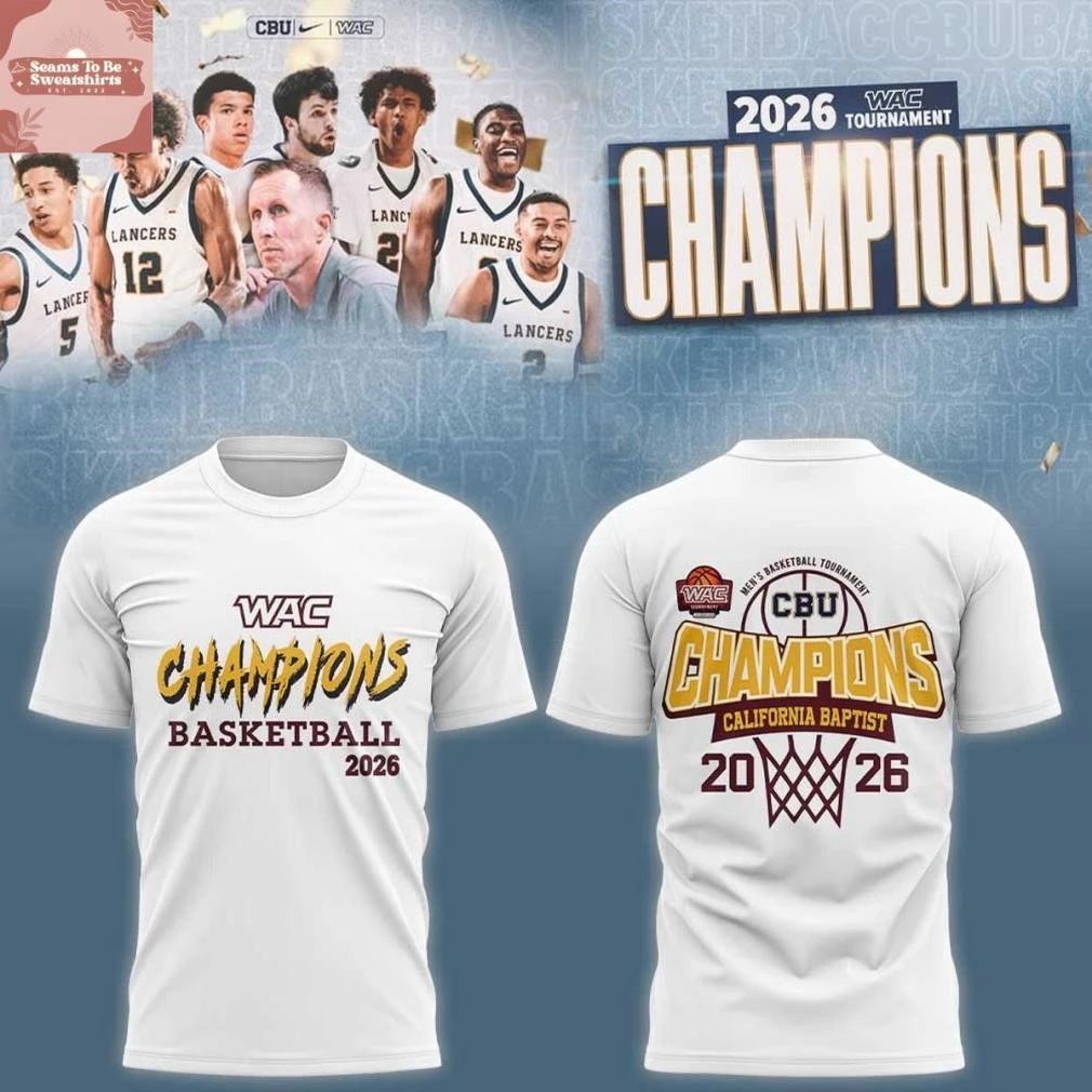 CBU Lancers 2026 WAC Men’s Basketball Tournament Champions Shirt