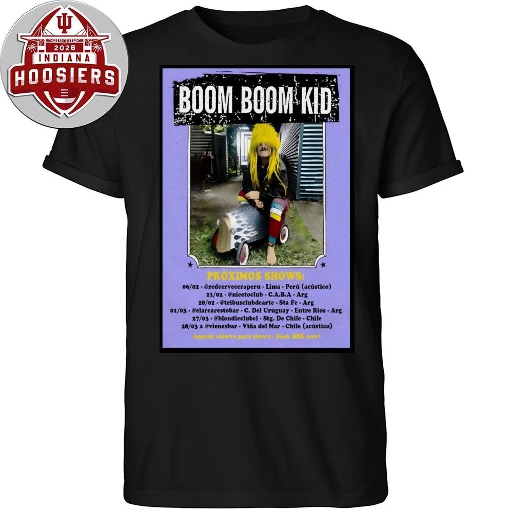 Boom Boom Kid Proximos Shows 2026 Poster Shirt