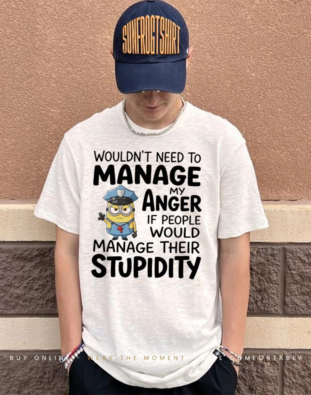 Minion policeman wouldn’t need to manage my anger stupidity shirt