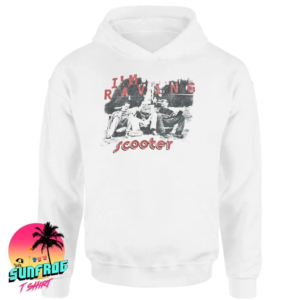 I’m raving 1998 Scooter shirt