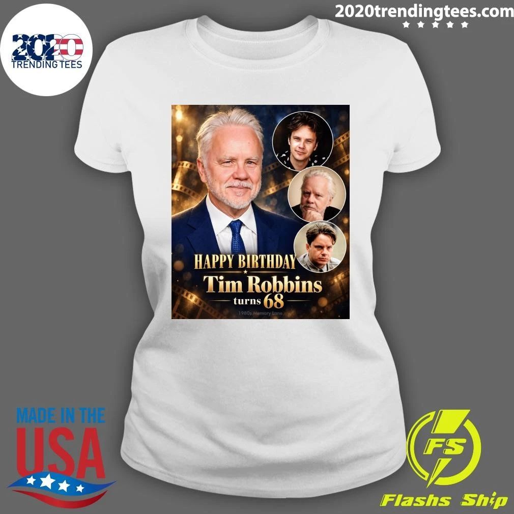Happy 68th Birthday Tim Robbins Shirt
