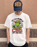 Grinch tropical punch yes I’m a member of CSI can’t stand idiots shirt