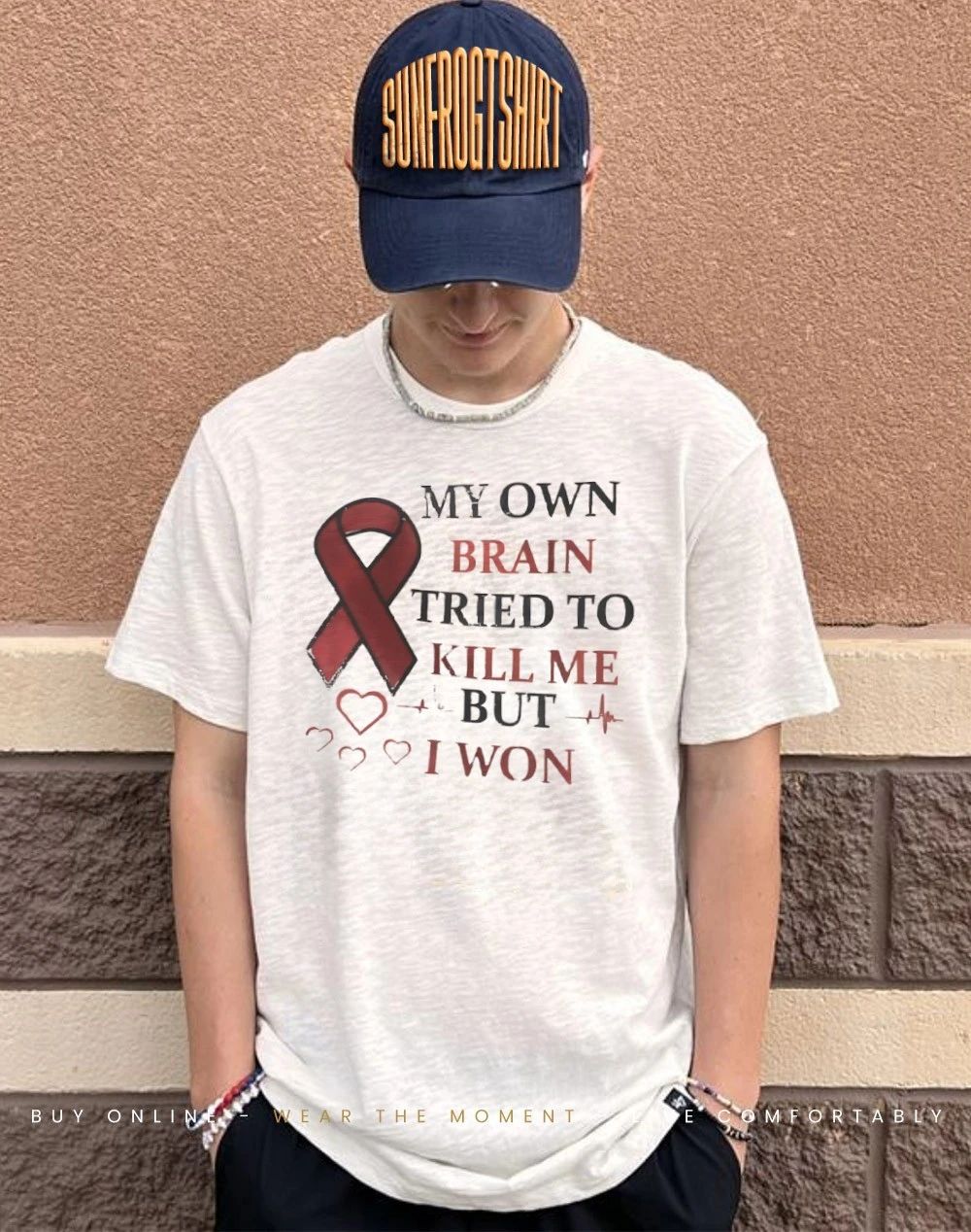 My own brain tried to kill me but I won shirt