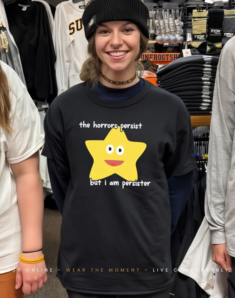 The horrors persist but I am persister star emoji shirt