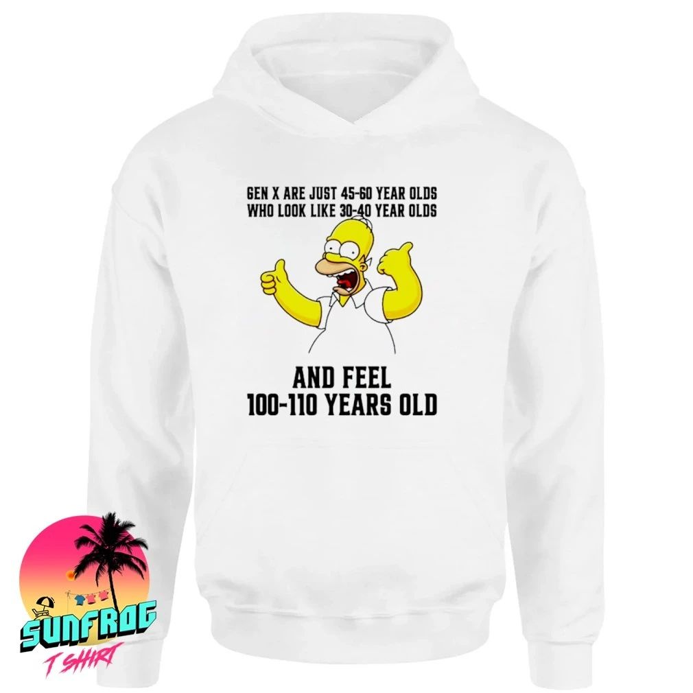 Simpsons gen x are just 45-60 year olds who look like 30-40 year olds shirt