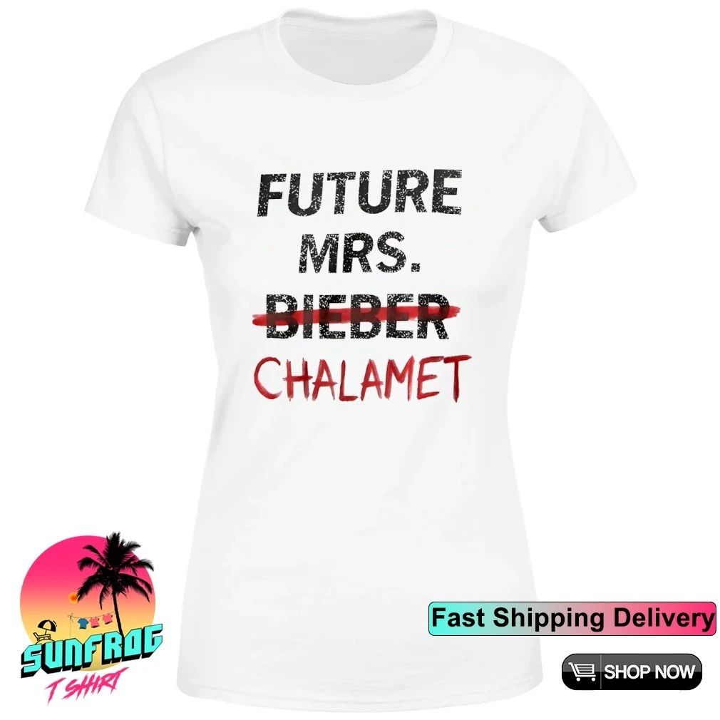 Future Mrs Chalamet Kylie Coachella Shirt