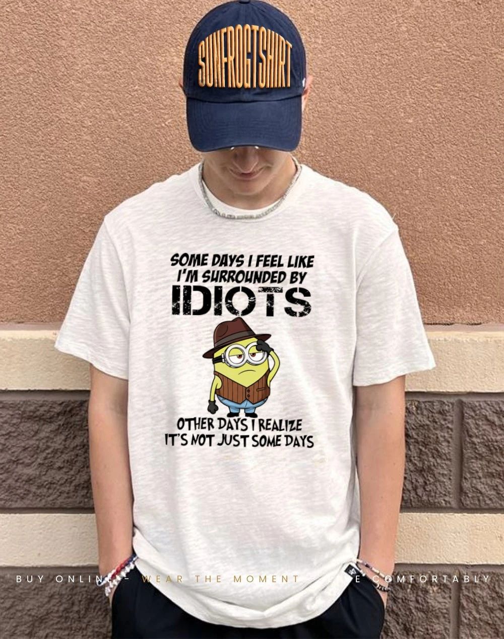 Minion some days I feel like I’m surrounded by Idiots shirt