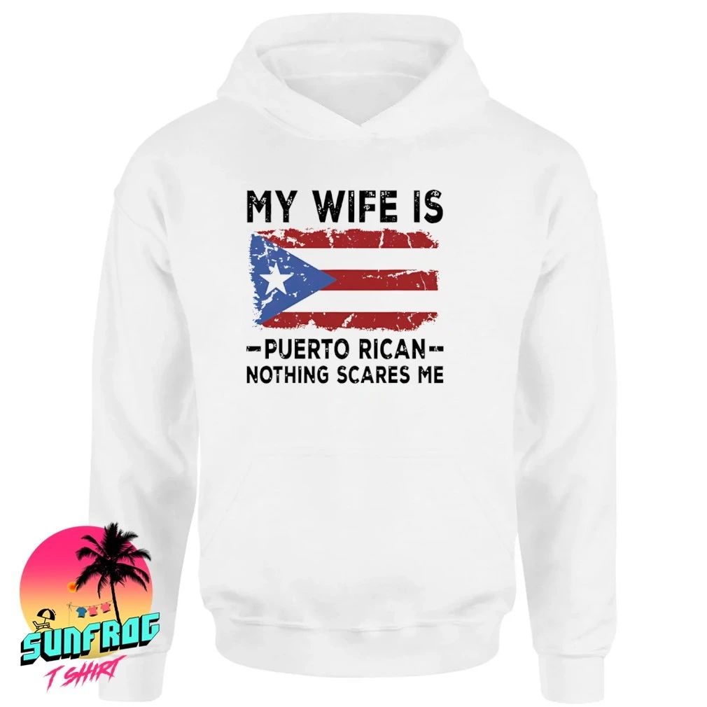 My Wife Is Puerto Rican Nothing Scares Me 2026 WBC shirt
