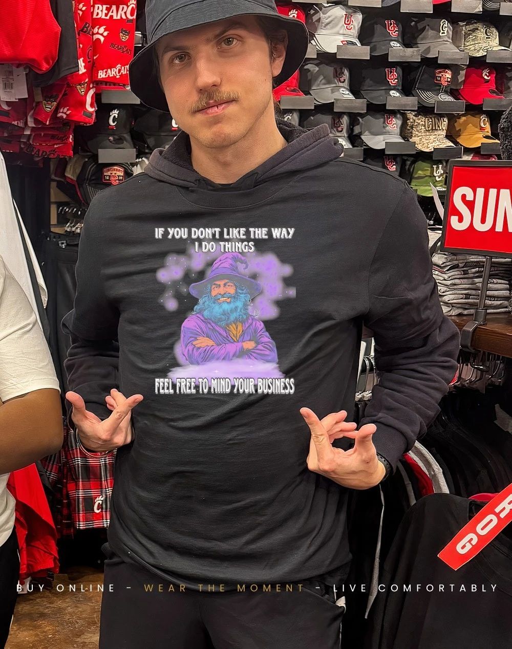 Wizard If you don’t like the way I do things feel free to mind your business shirt