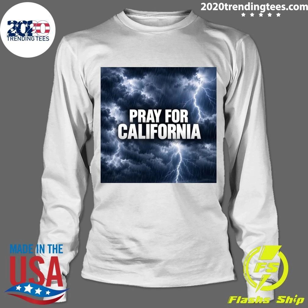 Pray For California Shirt