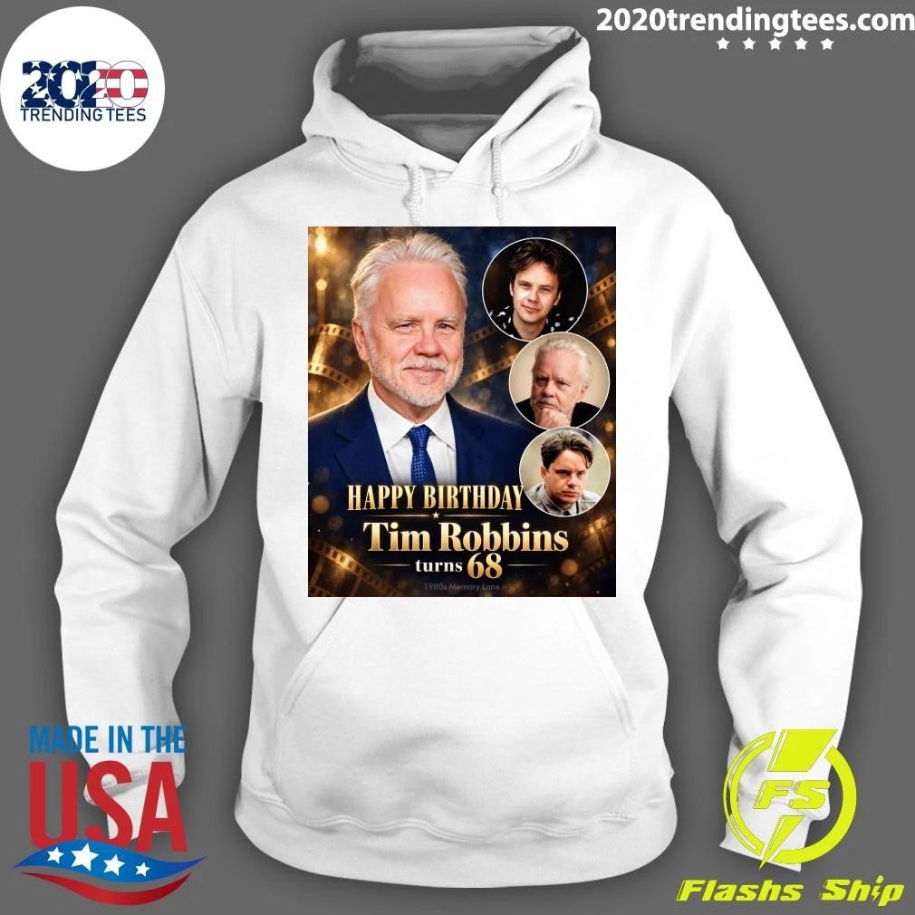 Happy 68th Birthday Tim Robbins Shirt
