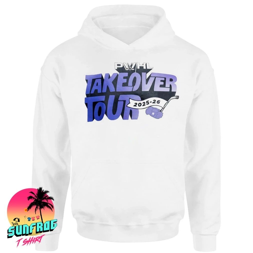 PWHL Takeover Tour 2025 2026 shirt