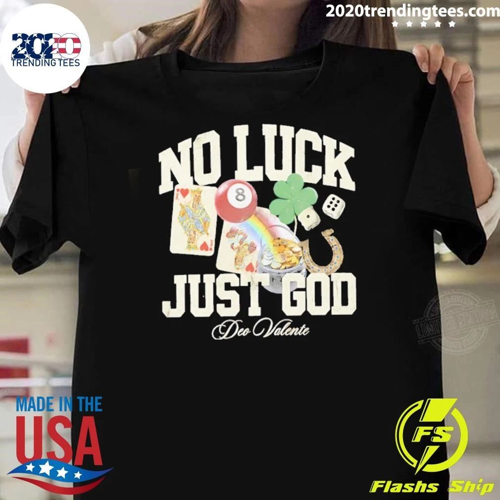 Shemar James No Luck Just God Shirt