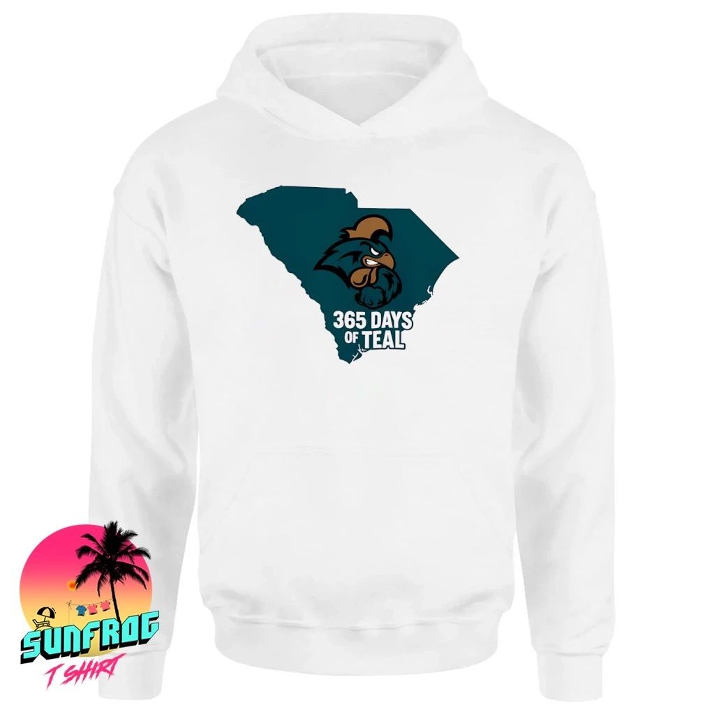 Coastal Carolina 365 Days Of Teal State shirt