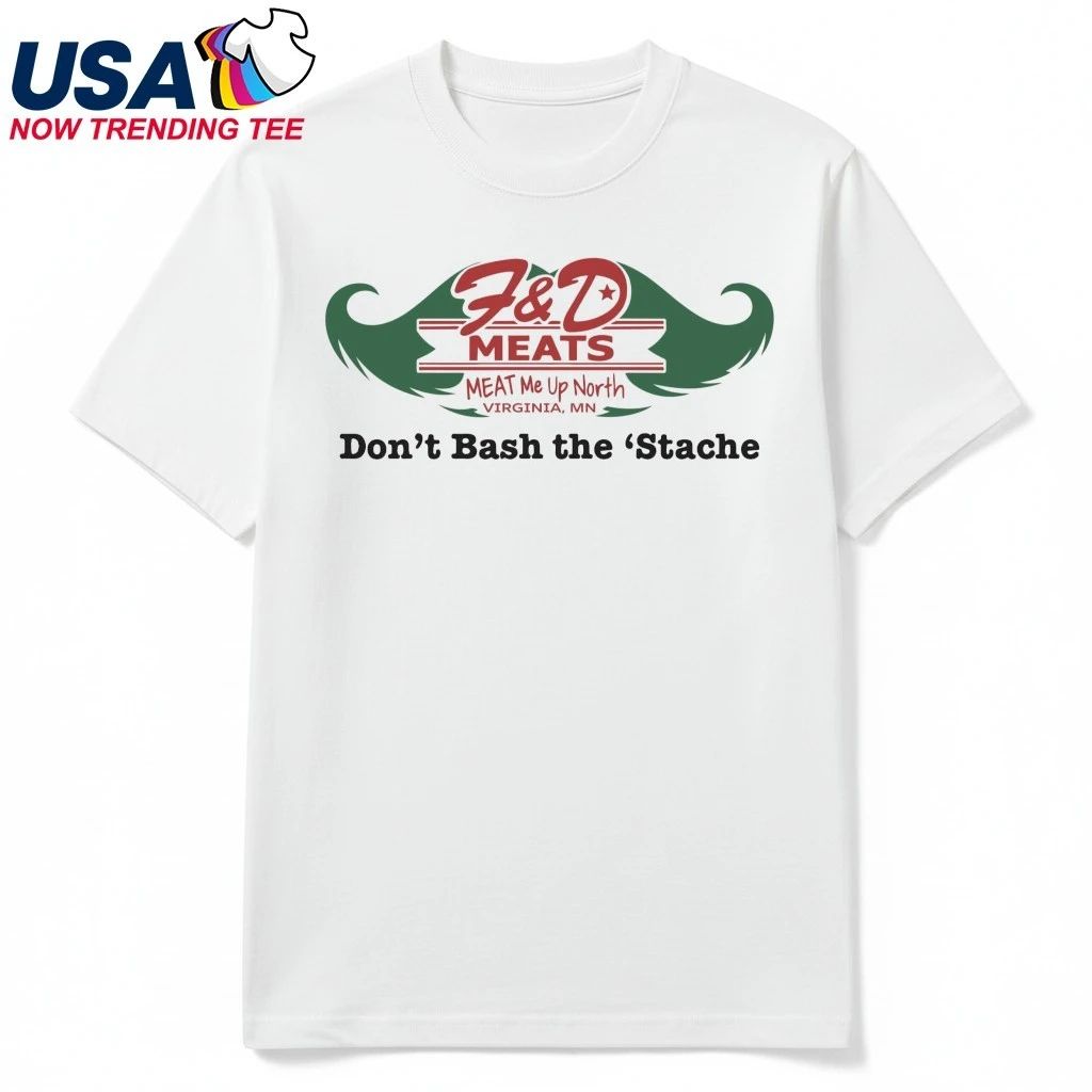 F&D Meats Meat Me Up North Virginia, MN Shirt