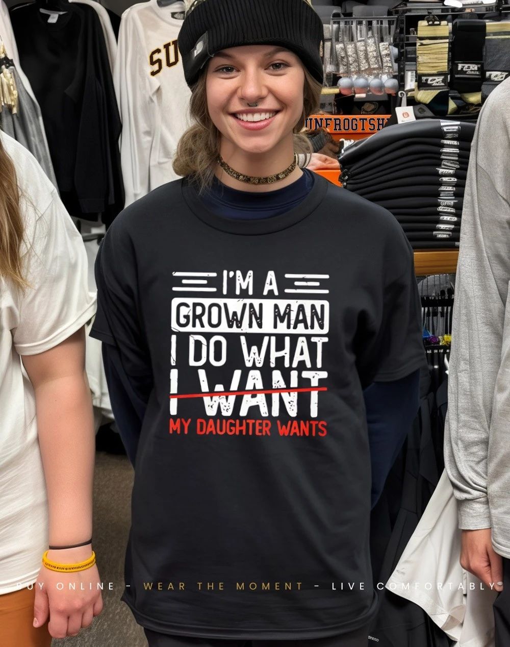 I’m A Grown Man I Do What My Daughter Wants shirt