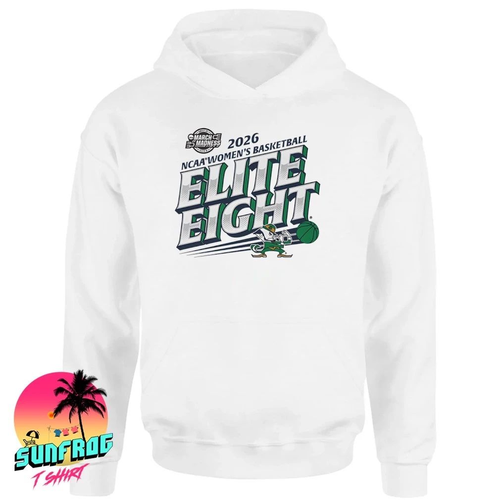 Notre Dame Women’s Basketball 2026 NCAA Men’s Basketball Elite Eight shirt