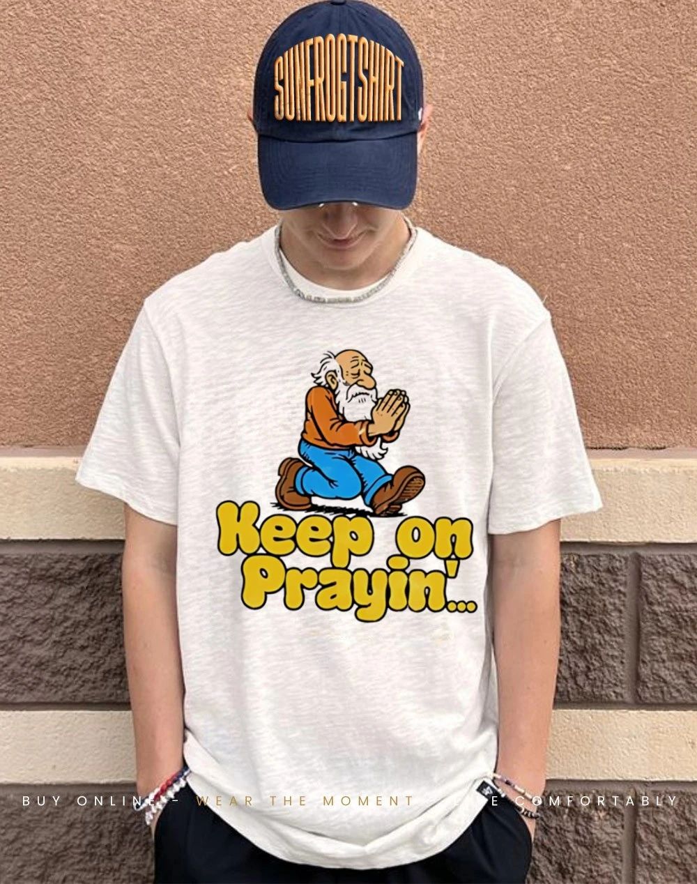 Keep on praying keep on truckin’ parody shirt