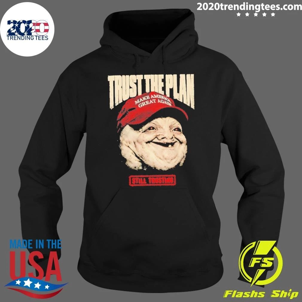 Magatard Trust The Plan Still Trusting Shirt