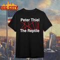 Funny Peter Thiel The Reptile CEO Shirt