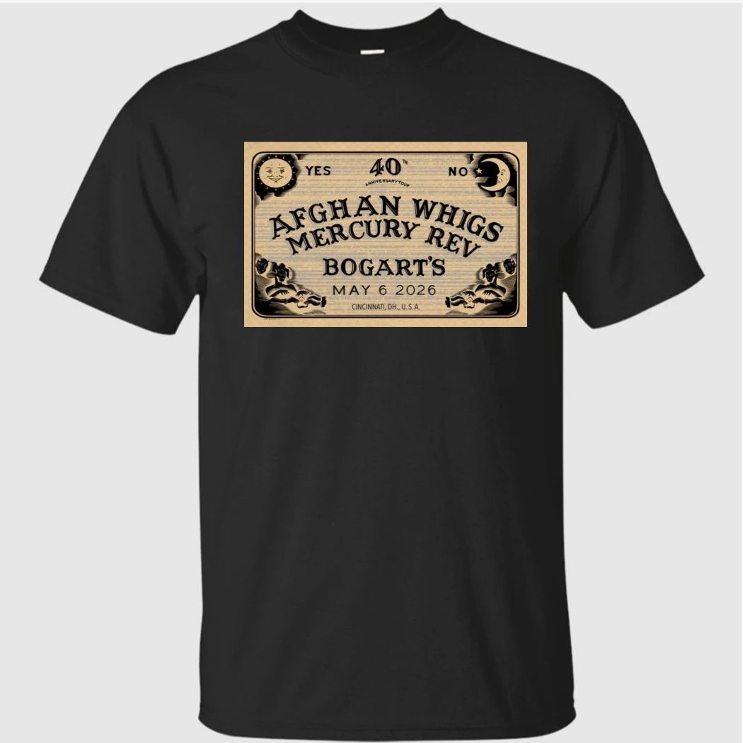 The Afghan Whigs Cincinnati, OH May 6 2026 Poster Shirt