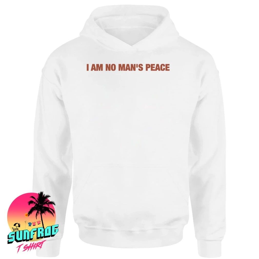 I am no man’s peace shirt