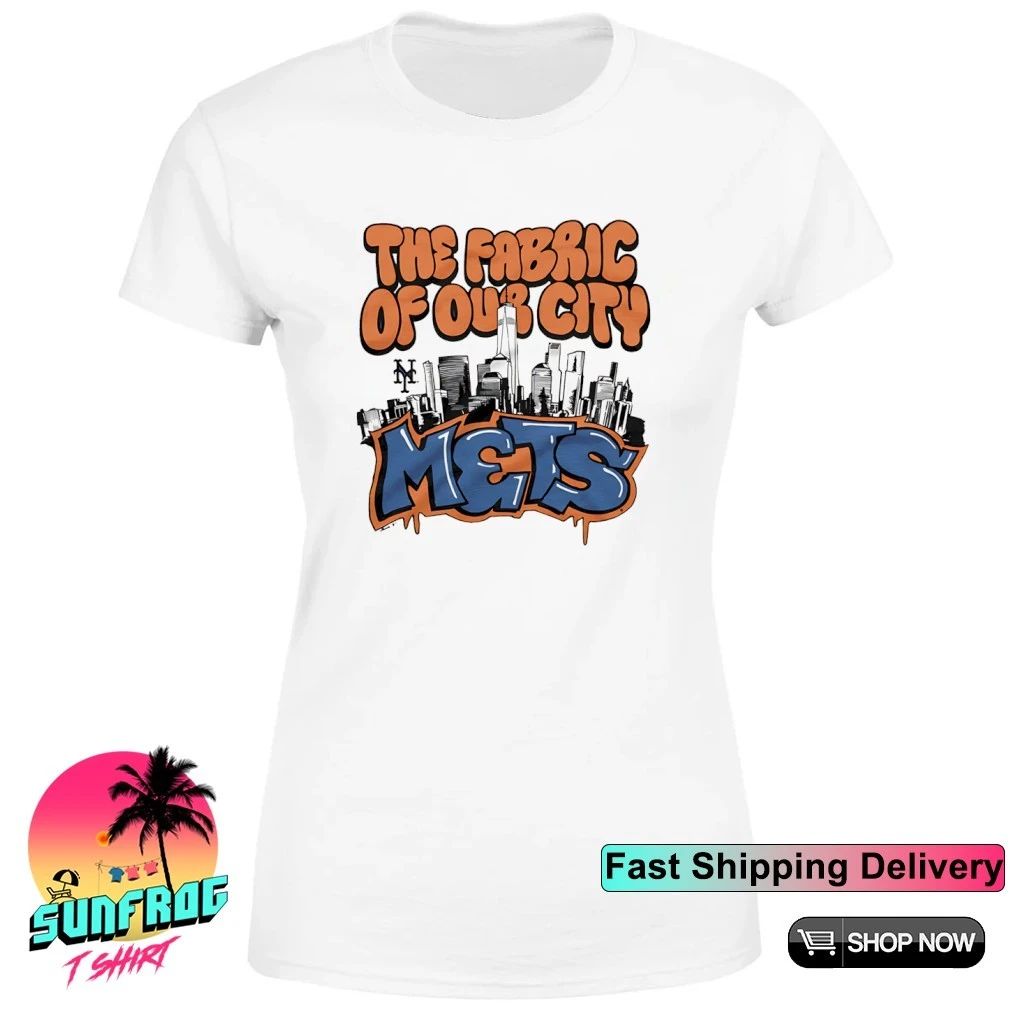 New York Mets The Fabric of our city shirt