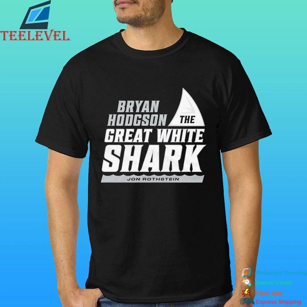 Bryan Hodgson The Great White Shark Jon Rothstein Shirt